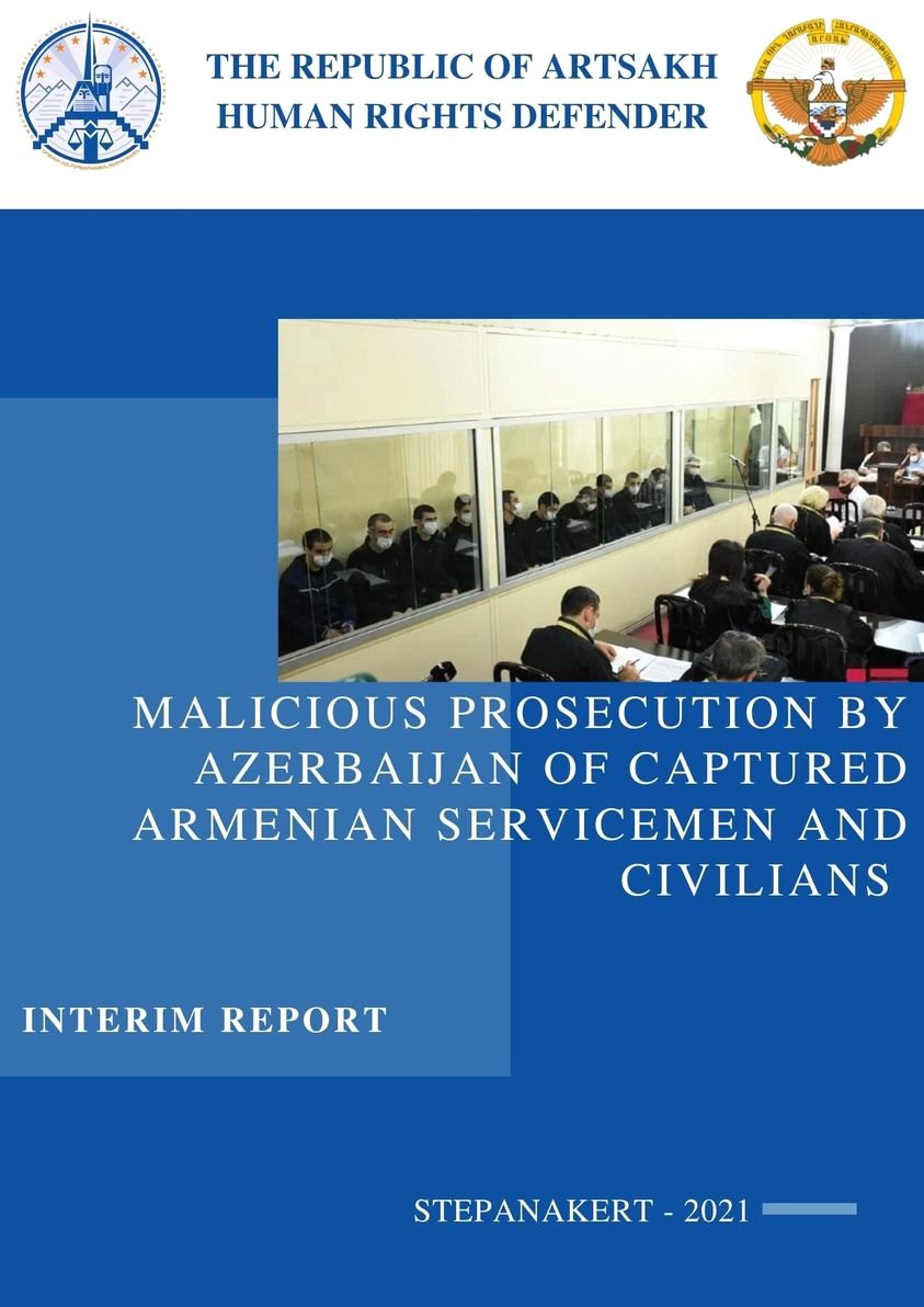 Արցախի ՄԻՊ-ը հայ ռազմագերիների նկատմամբ ադրբեջանական ապօրինի հետապնդումների և դատավարությունների վերաբերյալ զեկույց է հրապարակել  